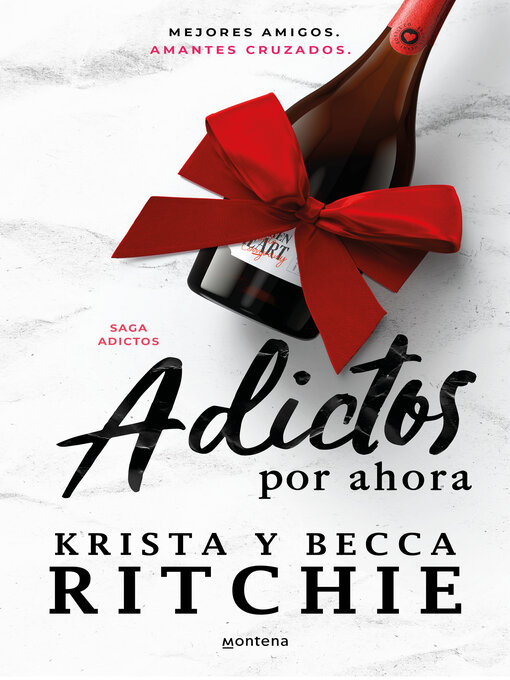Title details for Adictos por ahora (Serie Adictos) by Becca Ritchie - Available